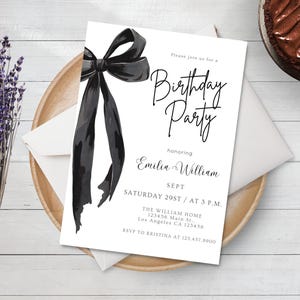 May include: White birthday party invitation with a black watercolor bow illustration. The invitation includes the text "Birthday Party" and event details, including the honoree's name, date, time, and location.