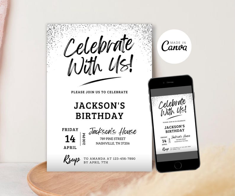 May include: Black and white birthday party invitation with silver glitter. The invitation says "Celebrate with Us!" and includes the details for Jackson's birthday party. The party is on Friday, April 14th at 2:00 PM at Jackson's House. RSVP to Amanda by April 7th.