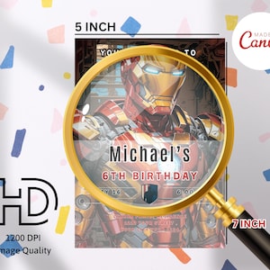 May include: A 5-inch by 7-inch invitation featuring Iron Man. The invitation reads "Michael's 6th Birthday" with event details. The image is viewed through a magnifying glass. The image quality is 1200 DPI.