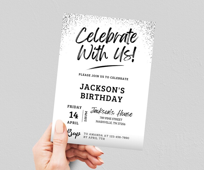 May include: Black and white birthday invitation with silver glitter background. The invitation says "Celebrate With Us!" and includes the details: Jackson's Birthday, Friday, April 14th, 2:00 PM, Jackson's House, 789 Pine Street, Nashville, TN 37206. RSVP to Amanda at 123-456-7890 by April 7th.
