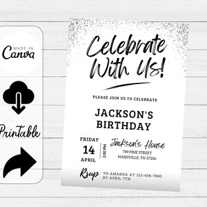 May include: Black and white printable birthday invitation with silver glitter background. The invitation says "Celebrate With Us!" and includes the details for Jackson's birthday party. The party is on Friday, April 14th at 2:00 PM at Jackson's House, 789 Pine Street, Nashville, TN 37206. RSVP to Amanda at 123-456-7890 by April 7th.