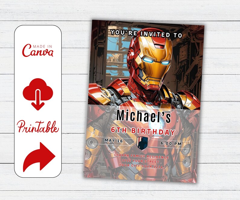 May include: Printable birthday invitation featuring Iron Man. The invitation includes the text "You're Invited To", "Michael's 6th Birthday", date, time, and address. The design is red, gold, and yellow.