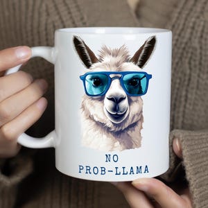 Mug Coffee Llama, Accessories for Animal Lovers, Gift for Coffee Lovers, No Prob Llama, Animal Lover&#39;s Gift, Coworker Gift Idea