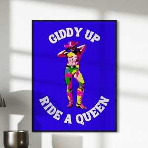 Giddy Up, Ride a Queen LGBTQ Cowboy Art Print / Poster Bold Pride / Arte Queer Colorata / Decorazione da Parete in Carta Opaca Premium Senza Cornice