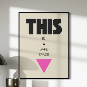 Segnale di spazio sicuro – Stampa artistica da parete inclusiva LGBTQ+ / Carta opaca premium da 200 g/m² / Poster senza cornice per casa o ufficio / Decorazione inclusiva