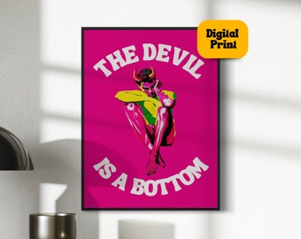 LGBTQ Art Print, Gay Poster, Funny Art Print, Bold Wall Decor, Digital Download, Multiple Sizes Included