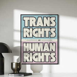 トランスジェンダーの権利は人権である抗議ポスター - デジタルダウンロード、LGBTQ+活動家プリント、トランスジェンダーのプライドアート、クィアの壁飾り、平等のサイン