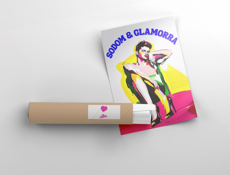 May include: A poster with the text "SODOM & GLAMORRA" and an illustration of a person in high heels. The poster is next to a brown cardboard tube with a white label and a pink heart.