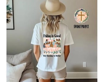 Freitag ist gut, Sonntag ist besser | Alltagschristliche Grafiken | Christliches Shirt | Jesus-Shirt-Designs