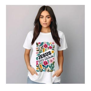 Jesus ist für mich gestorben, ich werde für ihn leben | Christliche Ostergrafiken | Blumen Auferstehung Collage | | Christliches Shirt | Jesus-Shirt-Designs