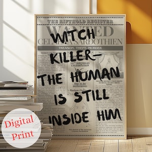以下が含まれることがあります： 「The Rifthold Register」という見出しと、「Wanted Witch Celarna Sardothien Treason, Theft, Murder Killer - 20th Birthday Celebration The Human Is Still Inside Him」というテキストが書かれた白黒の新聞印刷物。