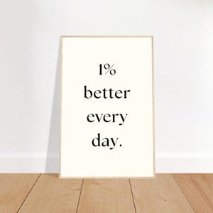 Poster encadré 1% Better Everyday, affiche citation motivation minimaliste, décoration murale beige prête à accrocher