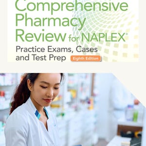 Puede incluir: Una farmacéutica con una bata blanca está comprobando una botella de receta en una farmacia. La portada del libro en el fondo dice "Comprehensive Pharmacy Review for NAPLEX Practice Exams, Cases and Test Prep Eighth Edition".