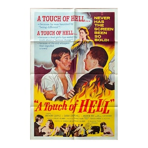 May include: Vintage movie poster for "A Touch of Hell." The poster features illustrations of actors and flames, with text in red and yellow. The poster includes the film's title, cast, and production details. The overall theme is a classic film.