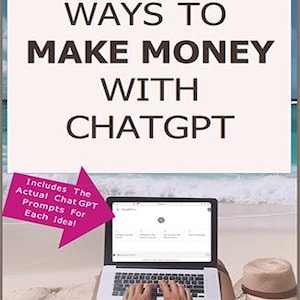 Puede incluir: Un ordenador port&aacute;til con un fondo blanco y el texto "300+ WAYS TO MAKE MONEY WITH CHATGPT" en la pantalla. El port&aacute;til est&aacute; en una playa con un sombrero y el oc&eacute;ano de fondo.