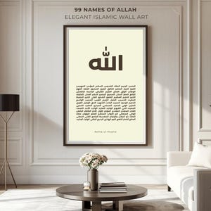 May include: Elegant Islamic wall art featuring the 99 names of Allah. The framed print has a cream-coloured background with Arabic calligraphy and text. The artwork is displayed in a modern living room setting with neutral tones.