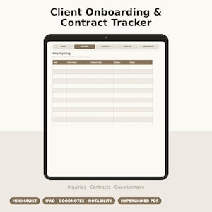 May include: A digital tablet displaying a Client Onboarding & Contract Tracker interface. The screen shows an Inquiry Log table with columns for Date, Client Name, Session Type, Budget, and Status. Navigation tabs include Home, Inquiries, Contracts, Client Q&A, and Mood Board.