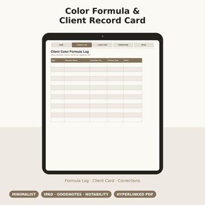 Peut inclure: Une tablette numérique affichant un journal de formules de couleur client avec des onglets pour Home, Formula Log, Client Card, Corrections et Retail. L'écran présente un tableau avec des colonnes pour Date, Formula/Brand, Developer Vol, Process Time et Notes.