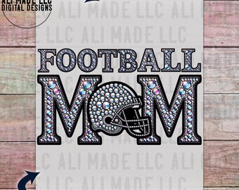 Football Mom Football Helmet Iridescent Rhinestones - PNG Digital Download, Use for Shirts Mugs Sublimation DTF Commercial Use School Spirit