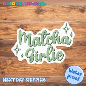 Matcha Girlie Sticker, Matcha Green tea Sticker, Funny Matcha IV Bag Waterproof Sticker, Matcha Lover sticker, Kawaii Drink Decal