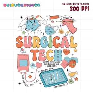 Surgical Tech Png, Surgical Tech Gifts, Surgical Technologist Png, Surgical Tech Grad Png, Surg Tech Surgery Crew