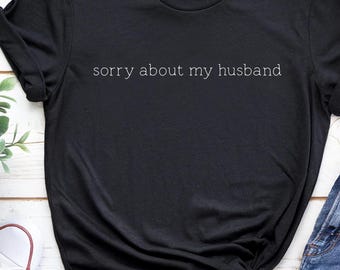 Lustiges Zitat Frau Shirt, Wifey Shirt