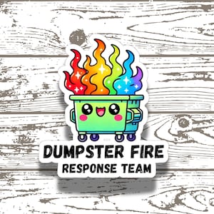Funny Dumpster Fire Response Team Stickers, Colorful Laptop Decals, Cute Gift for Friends, Humor and Sarcasm Stickers, Fun Decor