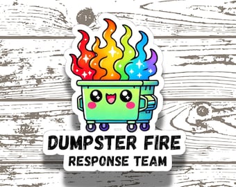 Dumpster Fire Response Team Sticker, Humorous Vinyl Decal for Laptops, and Office Gifts