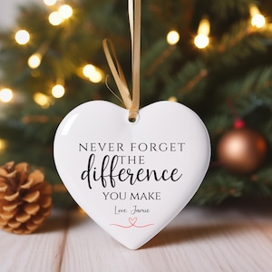 Never Forget The Difference You Make ornament, Nurse Ornament 2025, Thank You Gift, Midwife Keepsake, Appreciation Gift, Friend Gift