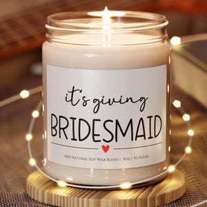 Bridesmaid Proposal Candle: Soy Wax Bridal Party Gift