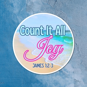 Christian Stickers Count It All Joy James 1:2-3 Bible Verse Stickers Waterproof Laminated