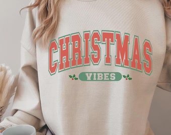 Christmas Vibes Sweatshirt: Unisex Holiday Crewneck