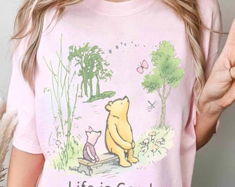 Disney Winnie The Pooh Life Is Good Shirt, Classic Pooh Bear & Piglet Tee, Hundred Acre Wood, Disneyland Family Trip Outfit, Pooh Fan Gift