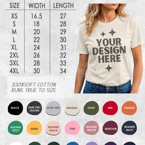 May include: Cream-colored Bella T-shirt with the text "YOUR DESIGN HERE." The image includes a size chart with measurements in inches and a color palette with options like black, red, and navy. The shirt is made of 100% soft cotton.