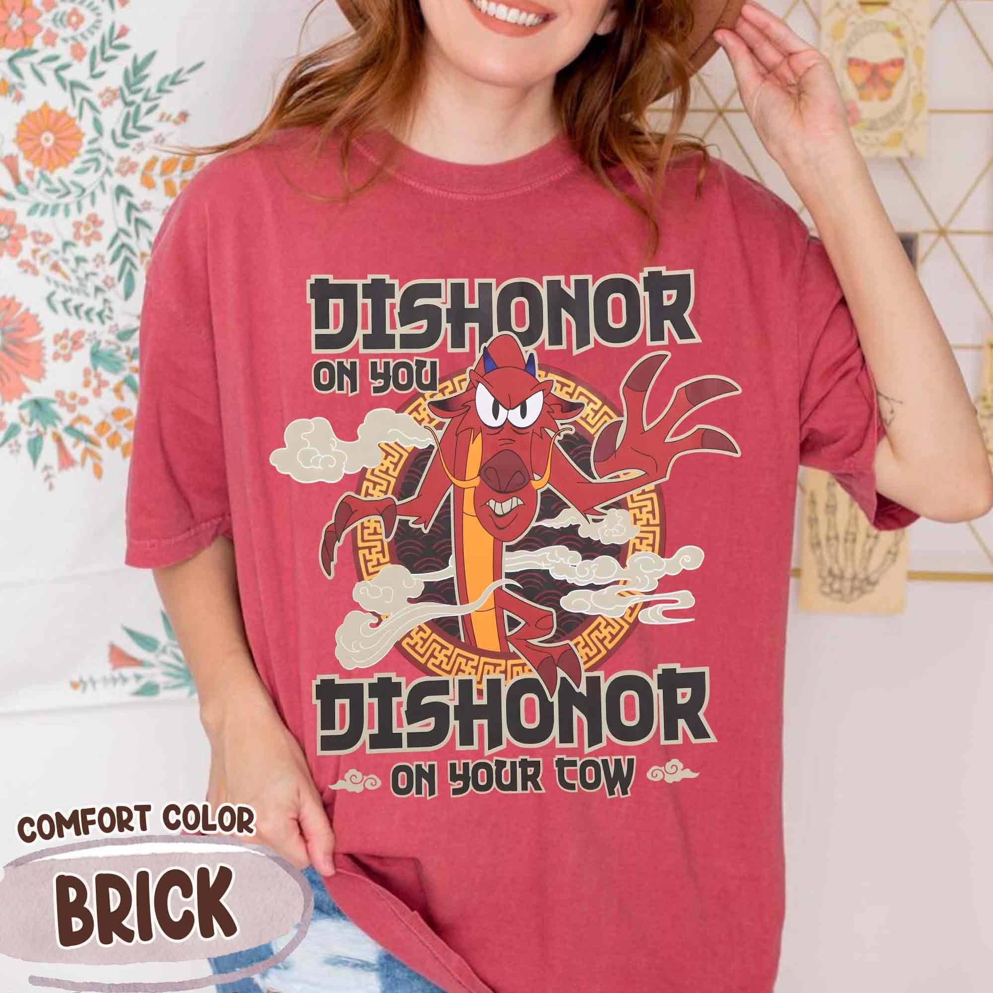 Vintage Mushu Dragon Dishonor On You Dishonor On Your Cow Comfort Colors Shirt, Funny Disney Mulan Princess T-shirt, Disneyland Family Trip
