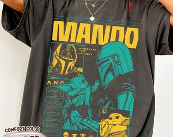 Retro Star Wars The Mandalorian Mando and Grogu Shirt, Wherever I Go He Goes Quote Tee, Din Djarin Baby Yoda Shirt, Galaxy's Edge Trip