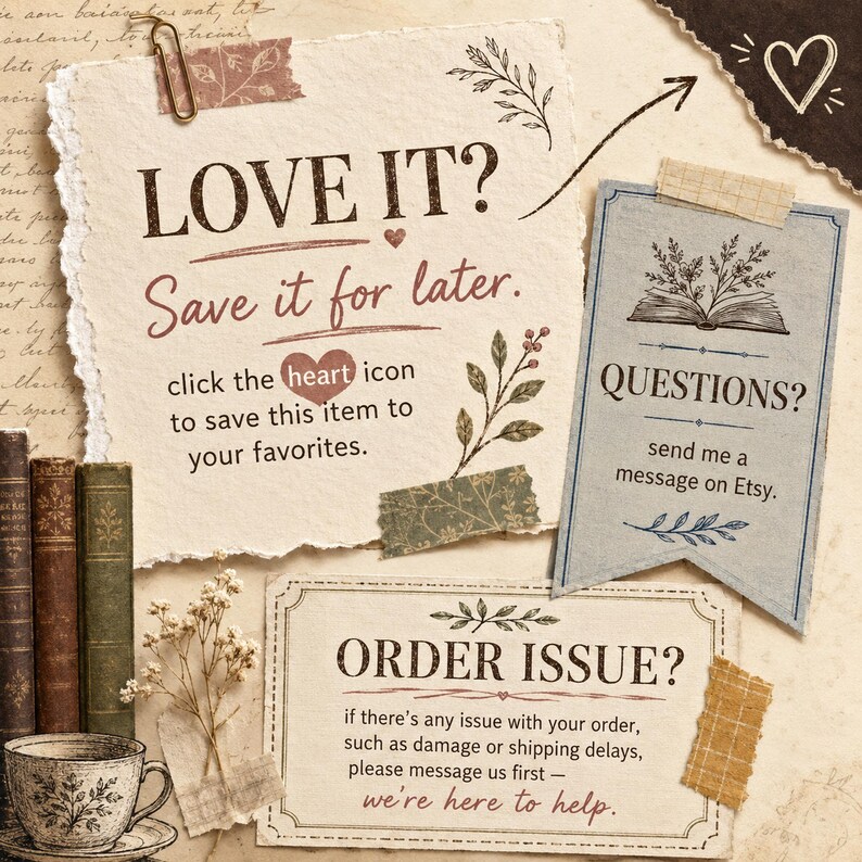 May include: A decorative informational graphic featuring three paper cards with text. The largest card reads LOVE IT? Save it for later. The blue vertical card reads QUESTIONS? send me a message on Etsy. The bottom card reads ORDER ISSUE?