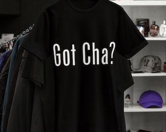 Camiseta Got Cha?, camiseta punjabi, camiseta Cha, divertida camiseta punjabi Cha