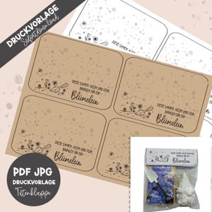 May include: A sheet of brown paper labels with the text "DIESE SAMEN. KLEIN UND FEIN BRINGEN DIR EIN Blümelein" and illustrations of flowers and butterflies. The labels are for a PDF JPG Druckvorlage Titenklappe.