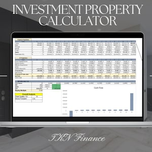 May include: A laptop screen displaying a spreadsheet with the title "Investment Property Calculator" and a graph showing cash flow. The laptop is on a white surface with the text "TKN Finance" below it.