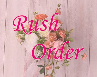 RUSH ORDER