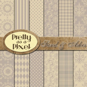 May include: A set of eight digital paper patterns in beige and brown with various designs, including damask, stripes, polka dots, and plaid. The text "Pretty as a Pixel" and "Sand & Ashes" is displayed on a brown banner.