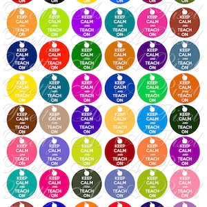 May include: Thirty-six colorful round stickers with the text "Keep Calm and Teach On" and a white apple icon. The stickers are in various colors, including red, blue, green, yellow, orange, purple, and black.