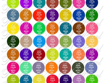 Keep Calm and Read On - One Inch Circles - INSTANT DOWNLOAD - Digital Collage Sheet