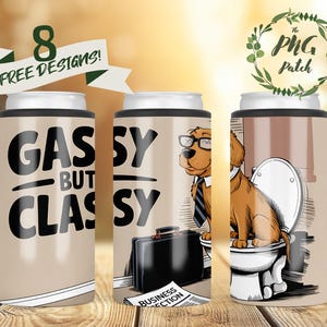Classy But Gassy 4 in 1 Can Cooler PNG Design, 4in1 Can Cooler Sublimation Tumbler PNG Straight Can Cooler Wrap Digital Download Only