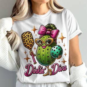 Dinkin’ Diva Pickleball, Funny Glam, Pickle Lover Shirt Sublimation Design Digital Download PNG Instant DIGITAL ONLY, Trendy Design