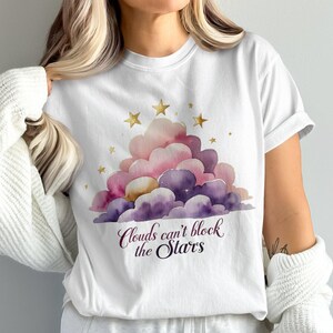 Clouds Can&#39;t Block the Stars, Celestial Boho Design, Shirt Sublimation Design Digital Download PNG Instant Digital Only, Trendy Design