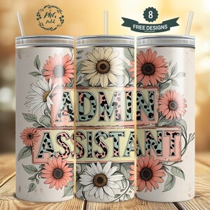 Admin Assistant Leopard Print Floral Appreciation 20 oz Skinny Tumbler Sublimation Design Digital Download PNG Instant DIGITAL ONLY