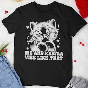 Me And Karma Vibe Like That Vintage Shirt, Cat Lover Shirt, Karma Cat, Concert Shirt, Minimal Shirt, Lyric Merch, Midnights Album Inspired