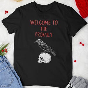 Welcome To The Fromily ヴィンテージ T シャツ、From TV 番組愛好家へのギフト、怖いシリーズ シャツ、普段使いの T シャツ、ミステリー ショー シャツ